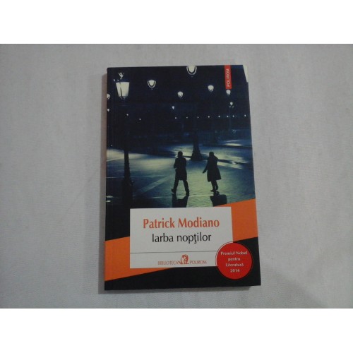 Iarba noptilor (roman) - Patrick MODIANO Iarba noptilor (roman) - Patrick MODIANO